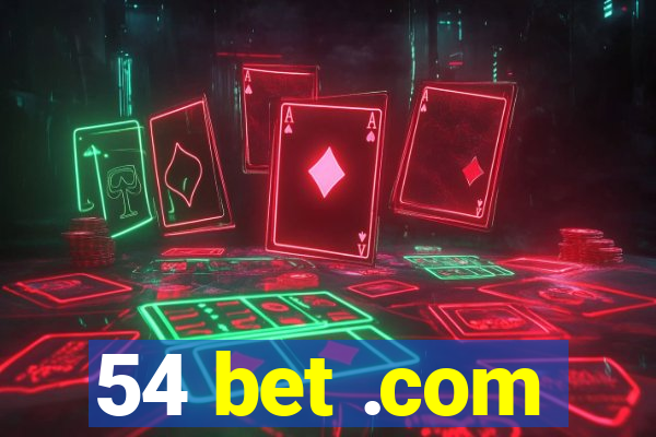 54 bet .com