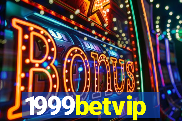 1999betvip