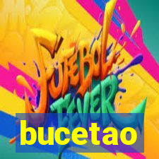 bucetao