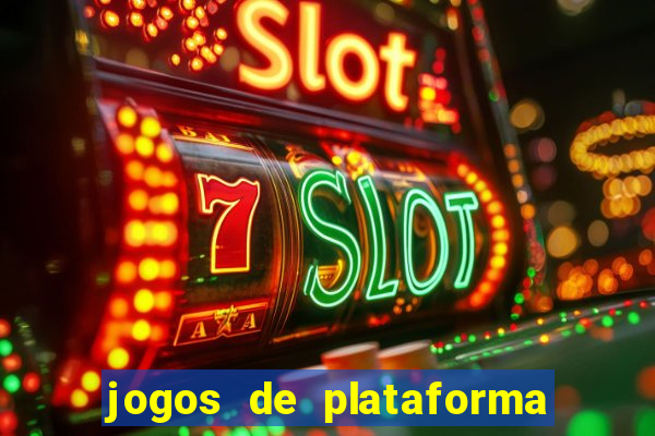 jogos de plataforma para ganhar dinheiro