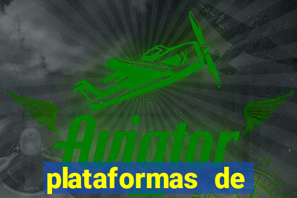 plataformas de jogos de aposta cassino