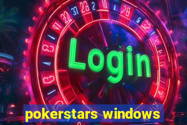 pokerstars windows