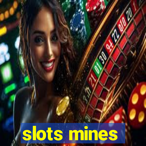 slots mines