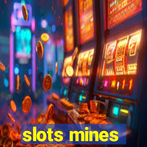 slots mines