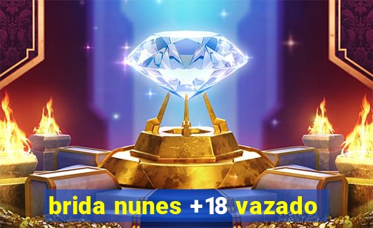 brida nunes +18 vazado