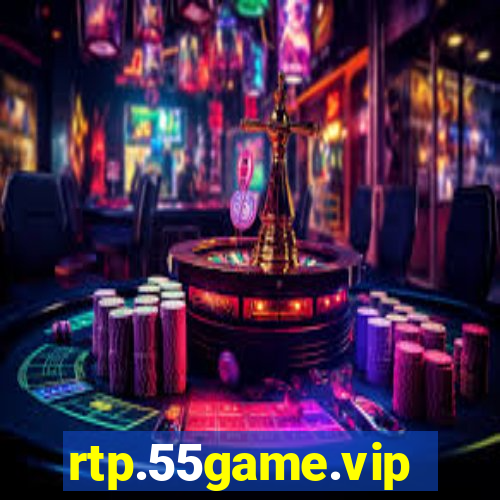 rtp.55game.vip