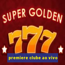 premiere clube ao vivo