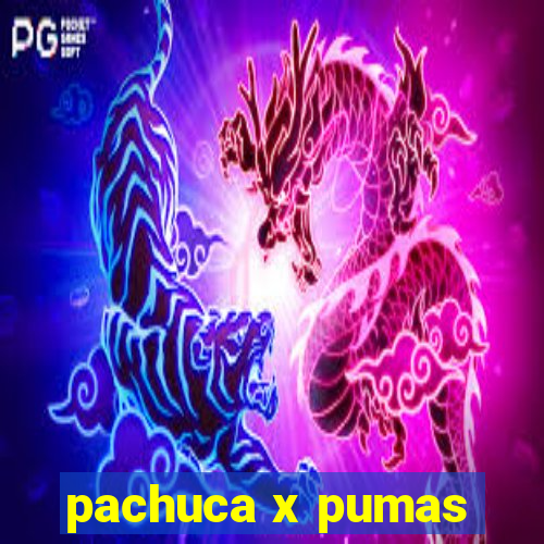 pachuca x pumas