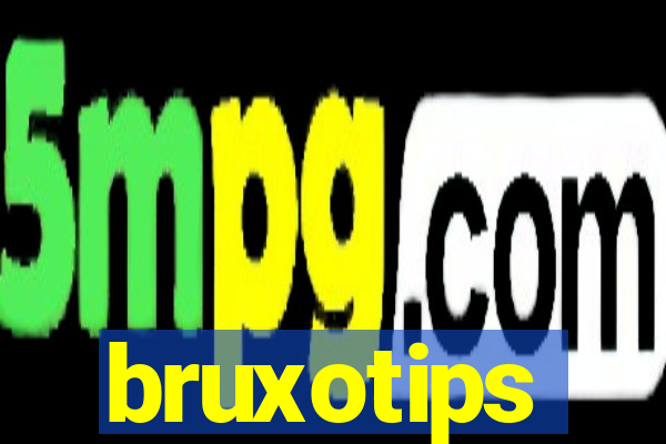 bruxotips