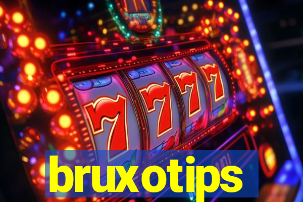 bruxotips