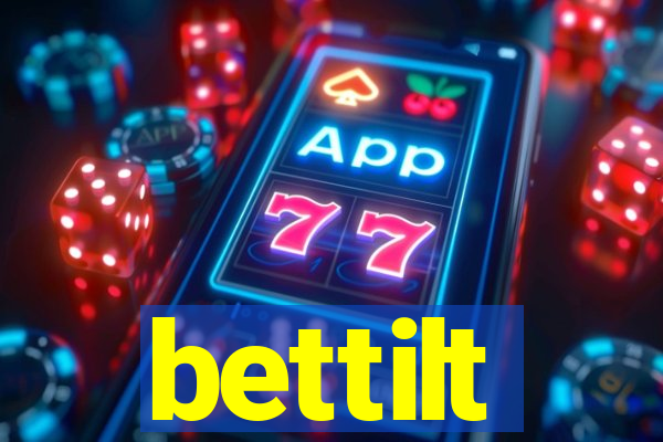 bettilt