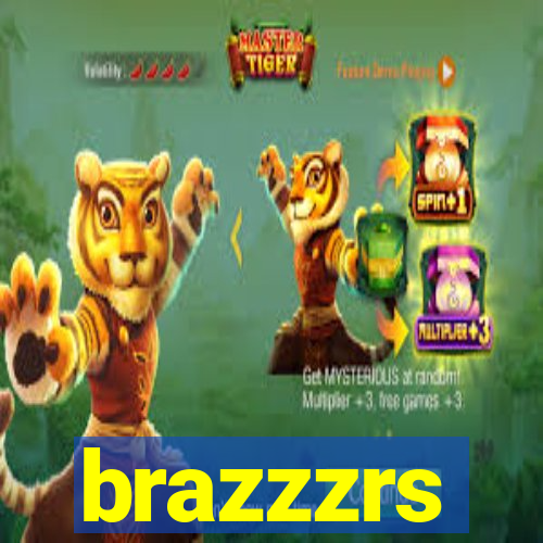 brazzzrs