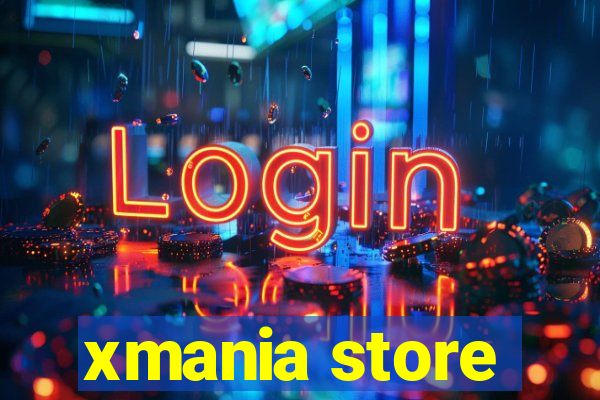 xmania store