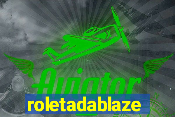 roletadablaze