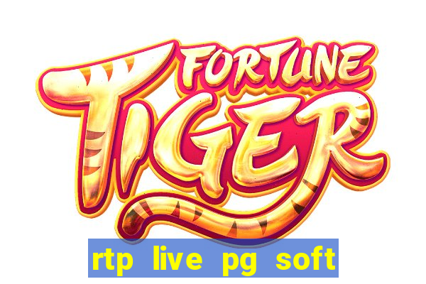 rtp live pg soft slot gacor jackpot