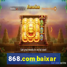 868.com baixar