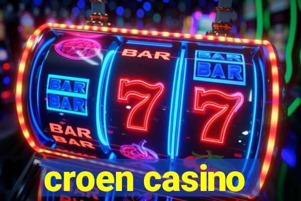 croen casino