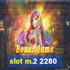 slot m.2 2280