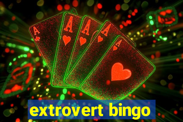 extrovert bingo