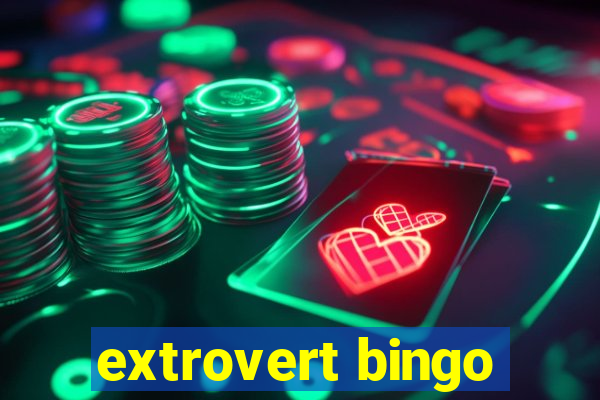 extrovert bingo