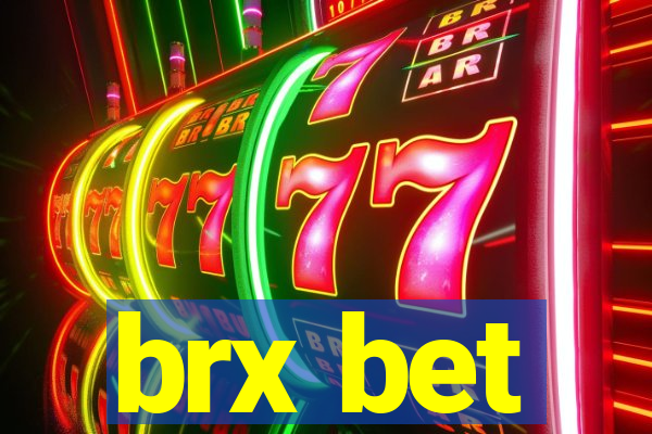 brx bet