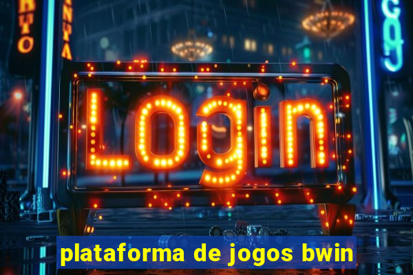 plataforma de jogos bwin