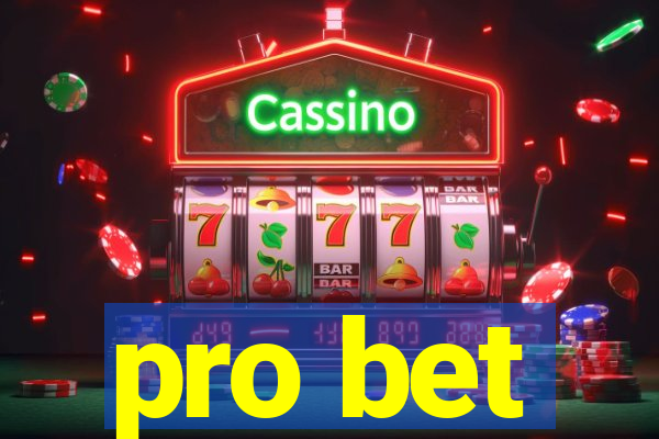 pro bet