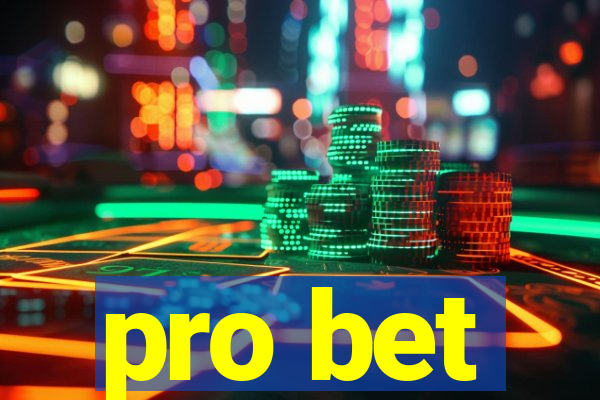 pro bet