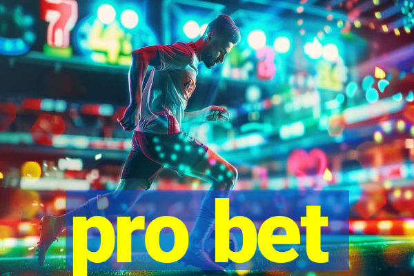 pro bet