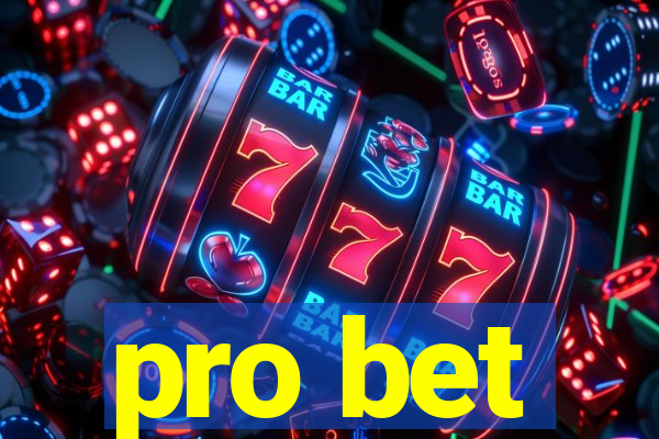 pro bet