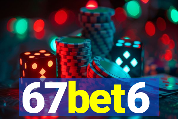 67bet6