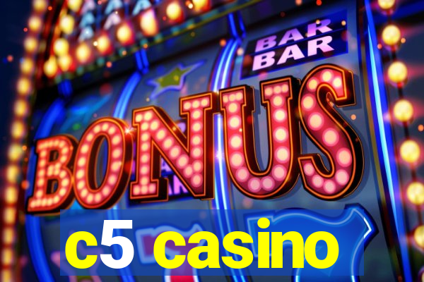 c5 casino