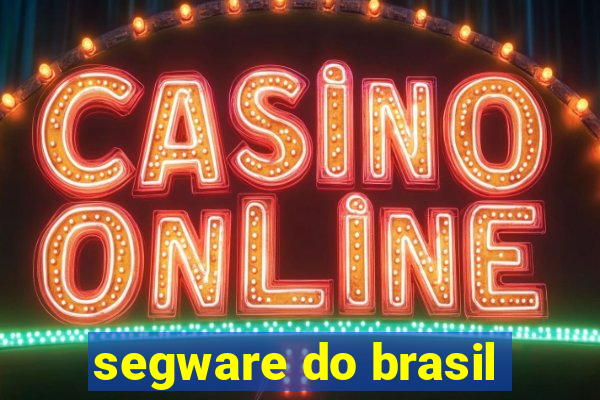 segware do brasil