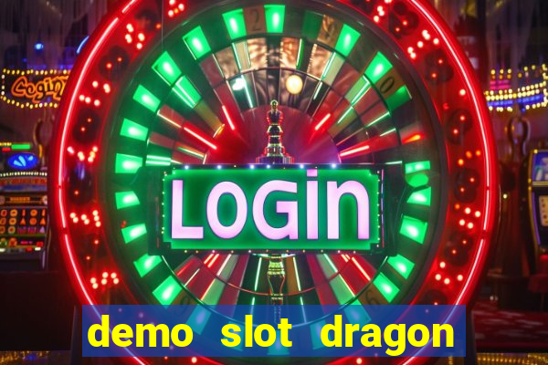 demo slot dragon tiger luck