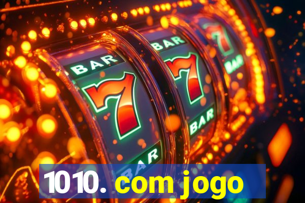 1010. com jogo