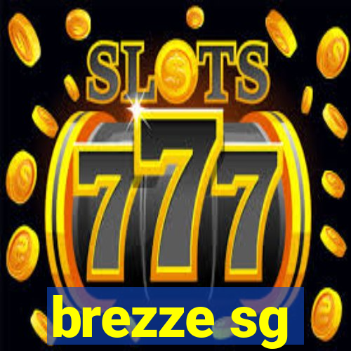 brezze sg