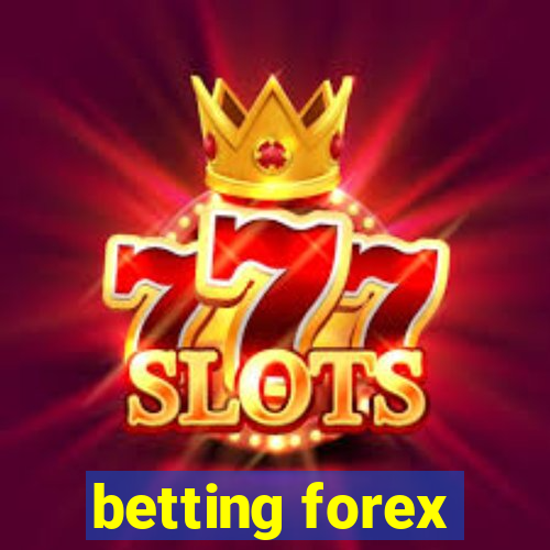 betting forex