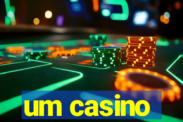 um casino