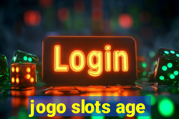 jogo slots age