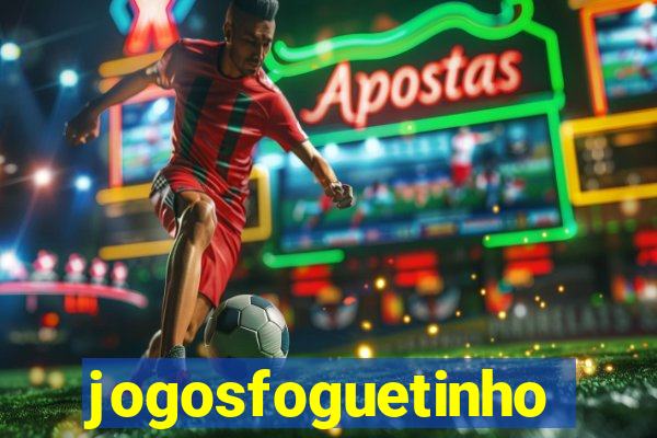 jogosfoguetinho