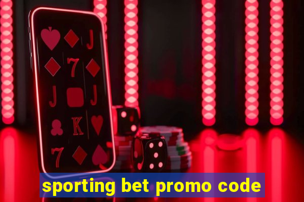 sporting bet promo code