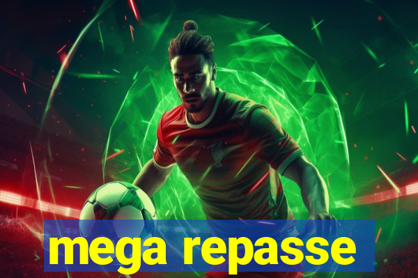 mega repasse