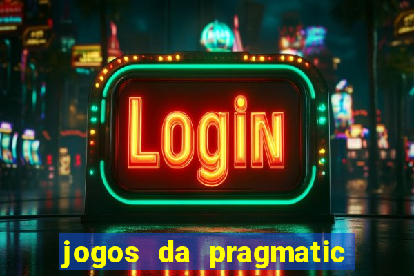 jogos da pragmatic que pagam