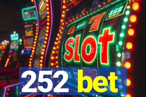 252 bet