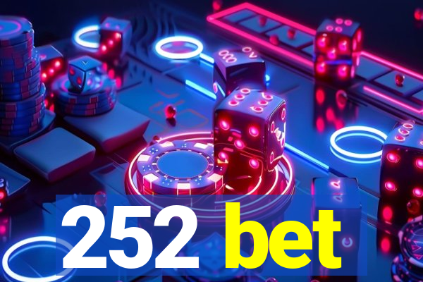 252 bet