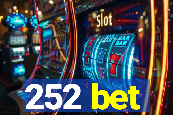 252 bet