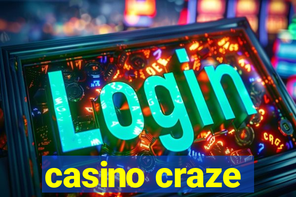 casino craze