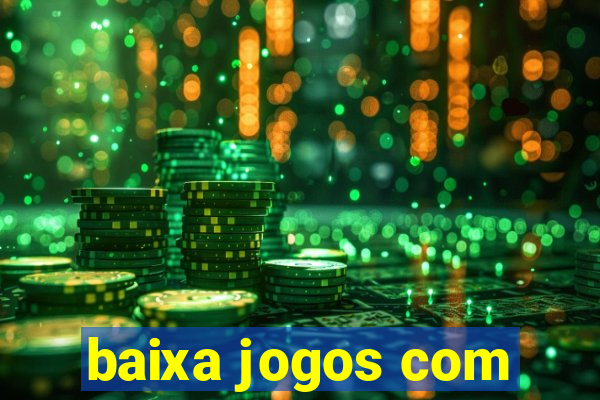 baixa jogos com