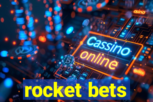 rocket bets