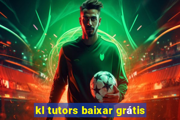 kl tutors baixar grátis